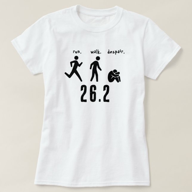 Laufen. Gehen. Verzweiflung. T-Shirt (Design vorne)