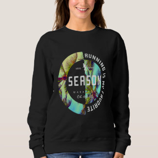 Laufen ist meine Lieblingsjahreszeit Läufer Sweatshirt