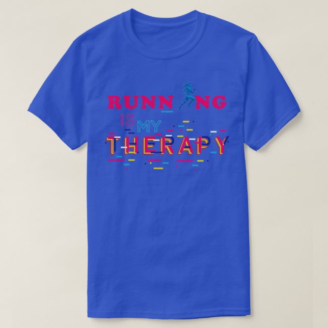 Laufen ist meine Therapie außerhalb der Inspiratio T-Shirt (Design vorne)