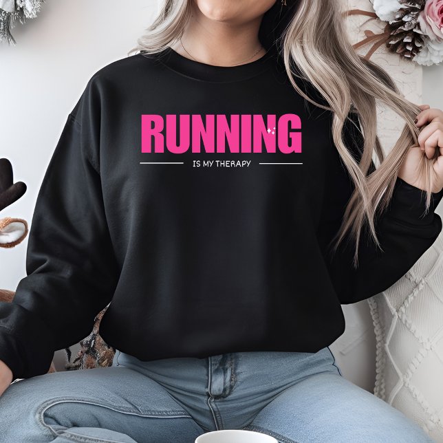 Laufen ist meine Therapie Geschenke für Marathonlä Sweatshirt (Von Creator hochgeladen)