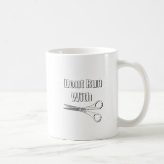 Laufen Sie nicht mit Scheren Kaffeetasse