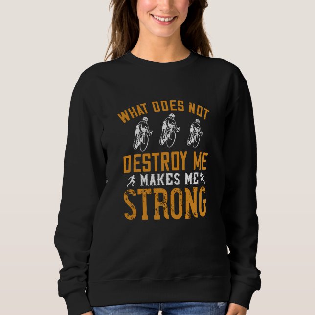 Laufen - Was mich nicht zerstört Sweatshirt (Vorderseite)