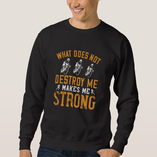 Laufen - Was mich nicht zerstört Sweatshirt (Vorderseite)