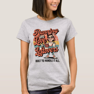 Laufend auf Liebe und Reste – Vintage-Mutter-Power T-Shirt