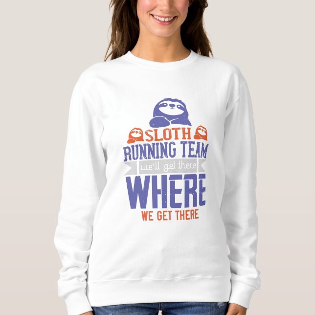 Laufend - Sloth Running Team Sweatshirt (Vorderseite)
