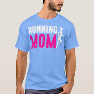 Laufende Mama Athlete Marathon Mutter Sport Runner T-Shirt