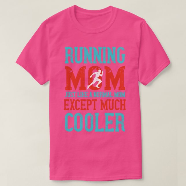 Laufende Mama cooler als normal T-Shirt (Design vorne)