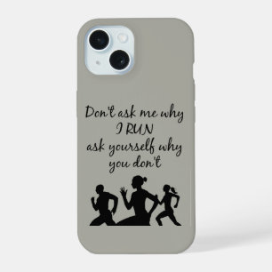 Laufender Läufer Lauf Inspirierender Zitat Spruch iPhone 15 Hülle