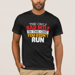Läufer - Lustiger schlechter Meilen-Laufzitat T-Shirt