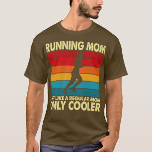 Läufer-Mama Lustiger Marathonlauf Jogging-Mütter T-Shirt