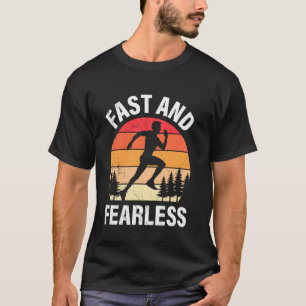 Läufer SCHNELL UND FURCHTLOS Joggen Lustig Rennen T-Shirt