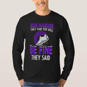 Laufspruch für Joggen Läufer 1 T-Shirt