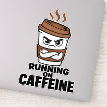Läuft auf Koffein Lustiger Kaffeesticker