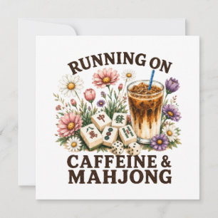 Läuft auf Koffein & Mahjong Einladung
