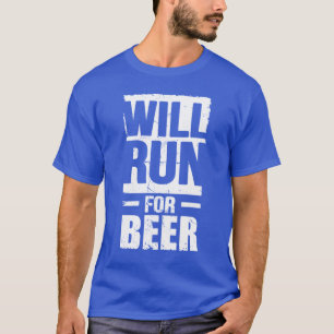 Läuft für Bier T-Shirt