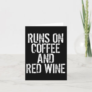 Läuft mit Kaffee und Rotwein Karte