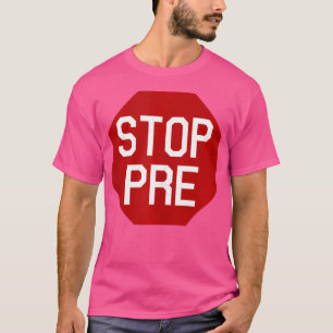 Laufvorbereitung stoppen T-Shirt