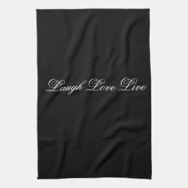 Laugh Live Liebe Designer Black Tea Towel Geschirrtuch