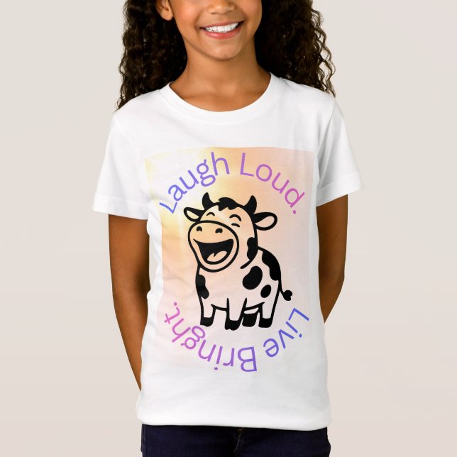 Laugh Loud, Live Bright T-Shirt (Vorderseite)