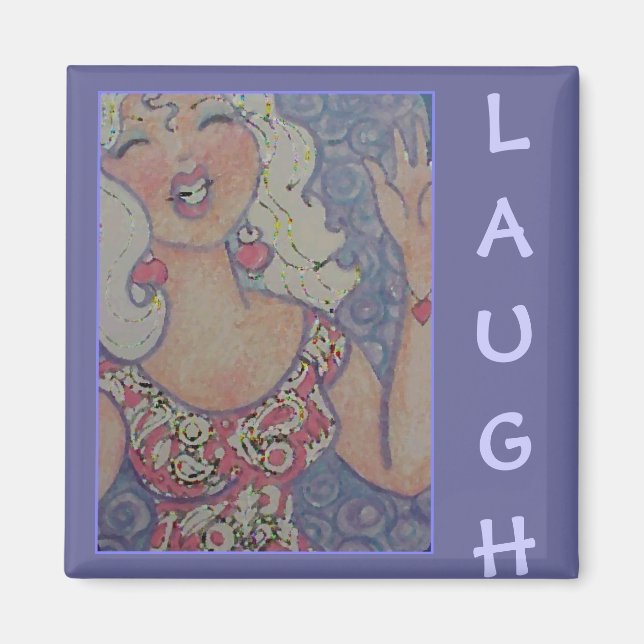 Laugh Magnet (Vorne)