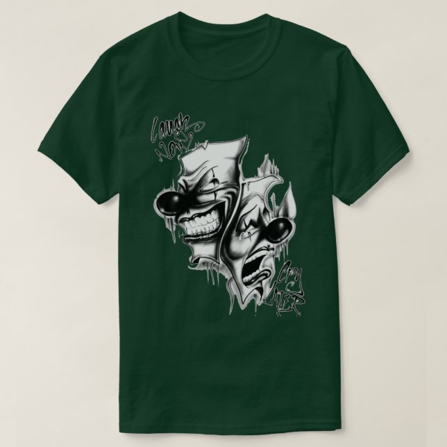 laugh now cry later classic T-Shirt (Design vorne)