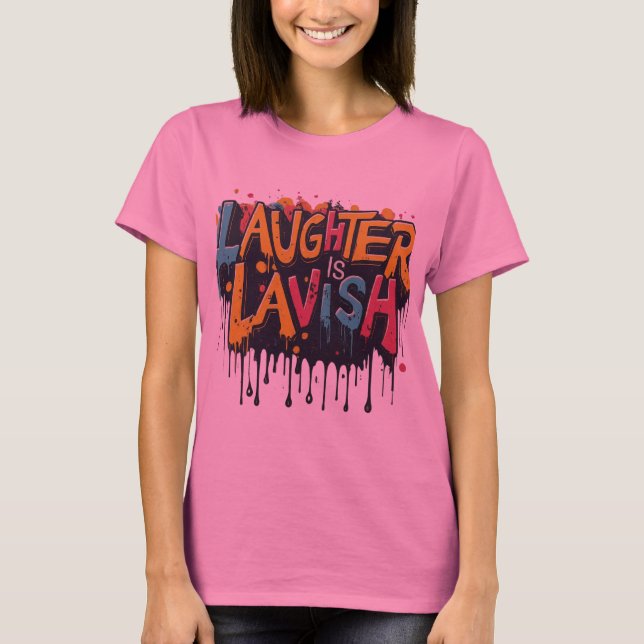 Laugh Out Loud T-Shirt (Vorderseite)