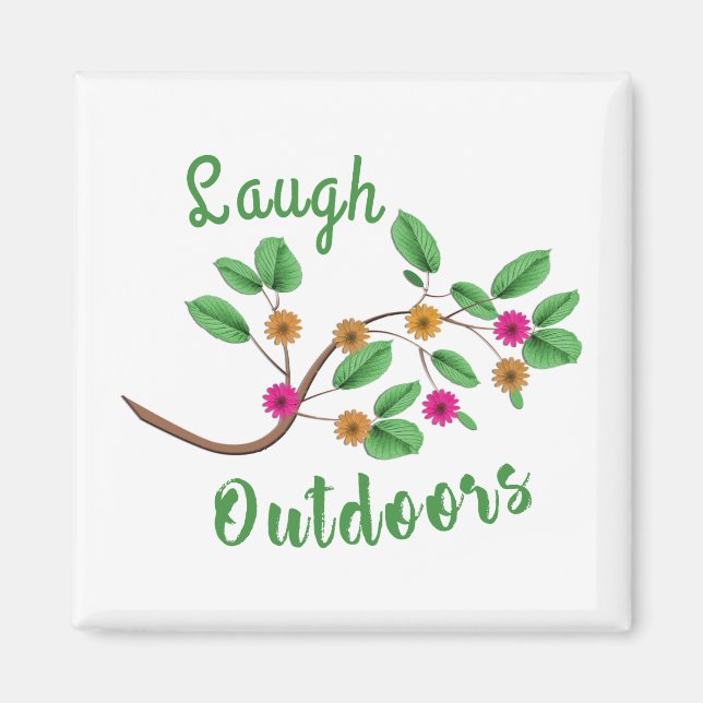 Laugh Outdoor Magnet