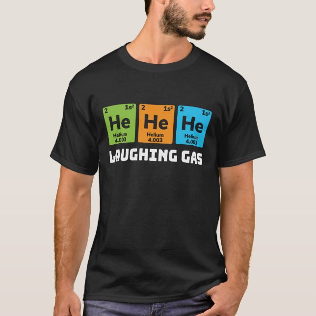Laughgas, Funny Chemistry Periodic Table Teach T-Shirt (Vorderseite)