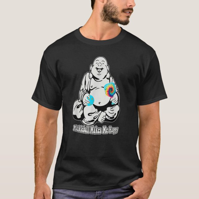 Laughing Buddha Pickleball  Pickleball Makes Me Ha T-Shirt (Vorderseite)