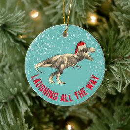 Laughing die ganze Strecke zitieren T. rex Santa Keramik Ornament