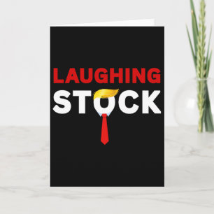 Laughing Stock Funny Sarcastic Zitat T-Shirt Kostü Karte