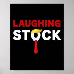 Laughing Stock Funny Sarcastic Zitat T-Shirt Kostü Poster