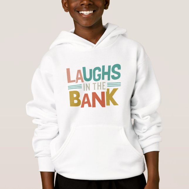 Laughs in der Bank Hoodie (Vorderseite)