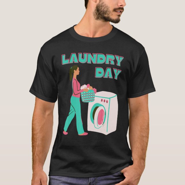 Laundry Day T-Shirt (Vorderseite)