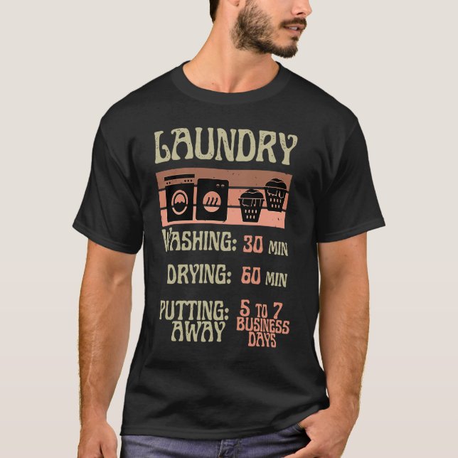 Laundry Procrastinator for Lazy IndividualCollege  T-Shirt (Vorderseite)