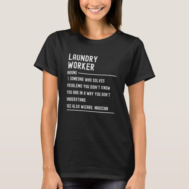 Laundry Worker Definition Shirts Funny Job Title (Vorderseite)