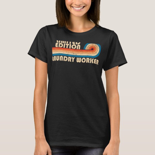 LAUNDRY WORKER Funny Job Title Profession Geburtst T-Shirt (Vorderseite)