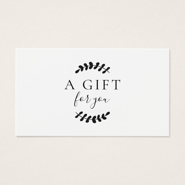 Laurel Verlasse Schwarz-Weiß-Geschenkgutschein (Vorderseite)