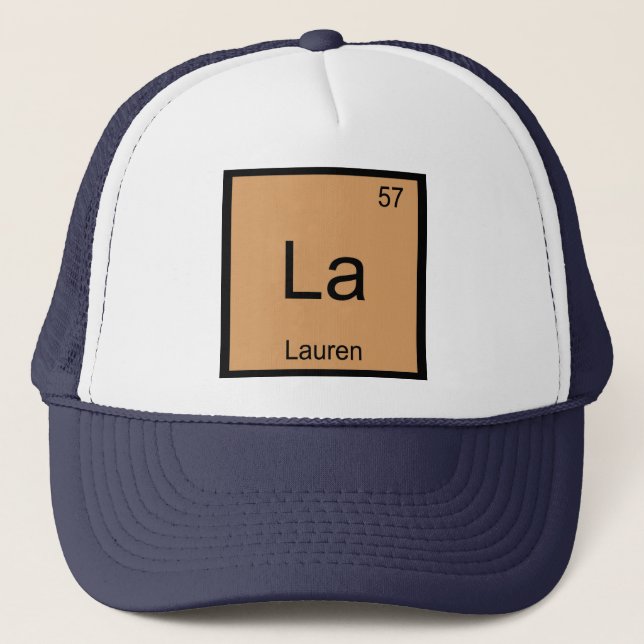 Lauren Name Chemistry Element Periodic Table Truckerkappe (Vorderseite)