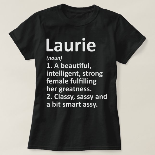 LAURIE Definition Personalisiert Name Funny Christ T-Shirt (Design vorne)