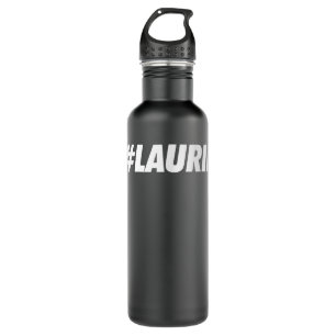 LAURIE Hashtag Social Network Media LAURIE Name Edelstahlflasche