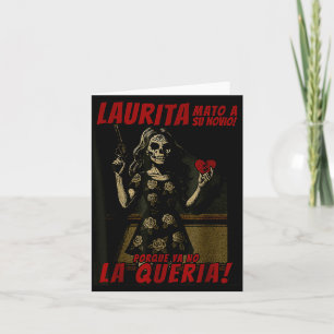 Laurita tötete ihren Freund Lustiger mexikanischer Karte