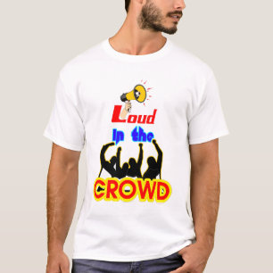 Laut in der Menge, Streetwear-T-Shirt zum Auffalle T-Shirt