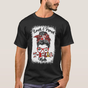 Laute und stolze Ball-Mama Messy Bun gebleicht T-Shirt