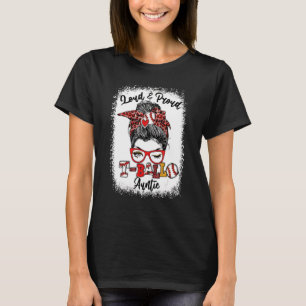 Laute und stolze Ball Tanttie Messy Bun gebleicht T-Shirt