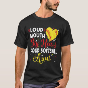 Lauter Mund Großes Herz Stolze Softball-Tante zum T-Shirt