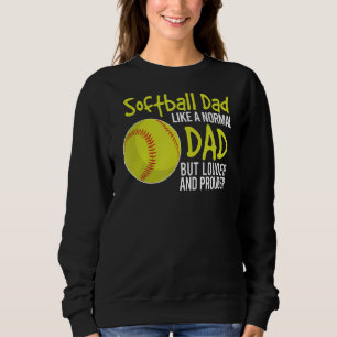 Lauter und lauter Softball-Vater lauter und lauter Sweatshirt