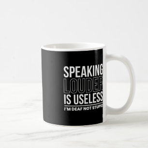 Lauter zu sprechen ist nutzlos im Geheimen, nicht Kaffeetasse