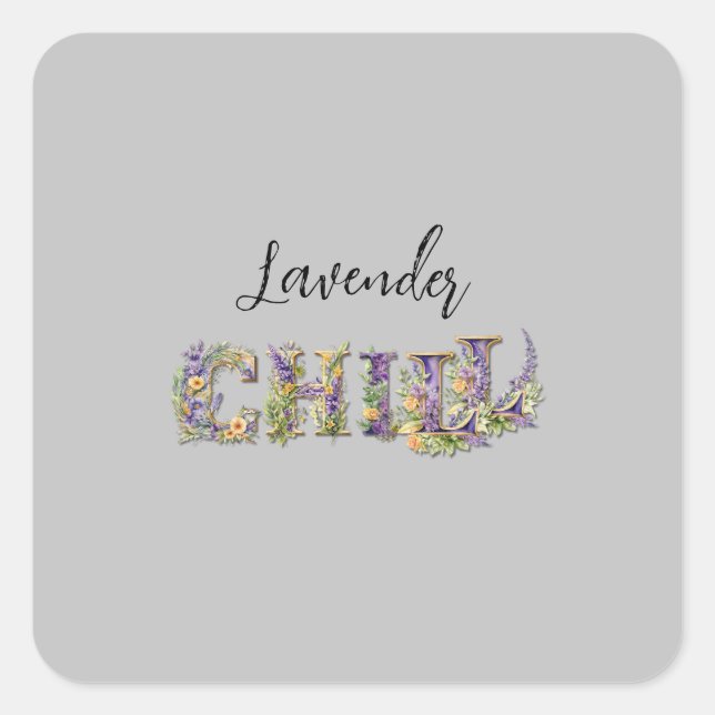 Lavender Chill Quadratischer Aufkleber (Vorderseite)