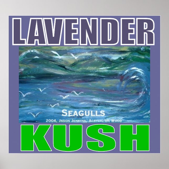 LAVENDER KUSH POSTER (Vorne)